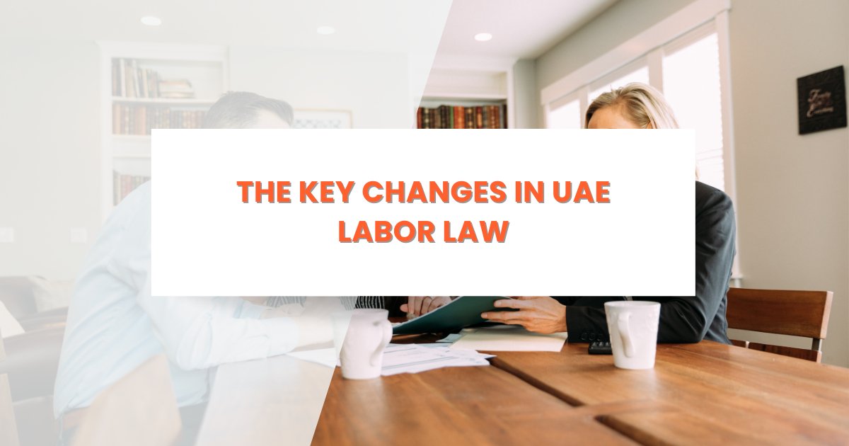 Neue Änderungen an Arbeitsgesetzen in den VAE