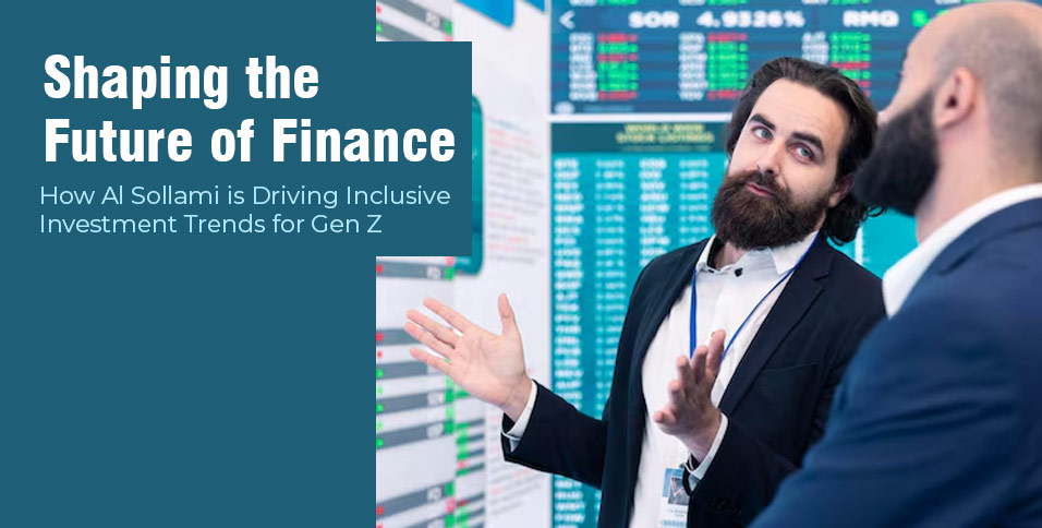 جيل زد وإعادة تشكيل الاستثمار