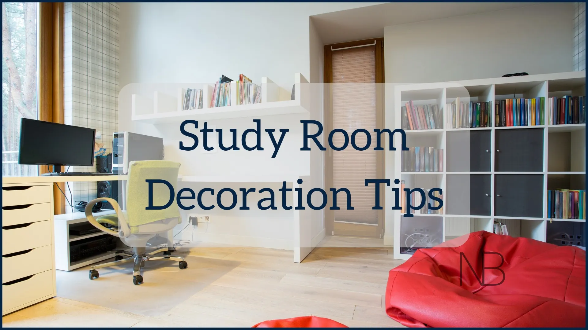 نصائح لتزيين غرفة الدراسة لتعزيز الإنتاجية